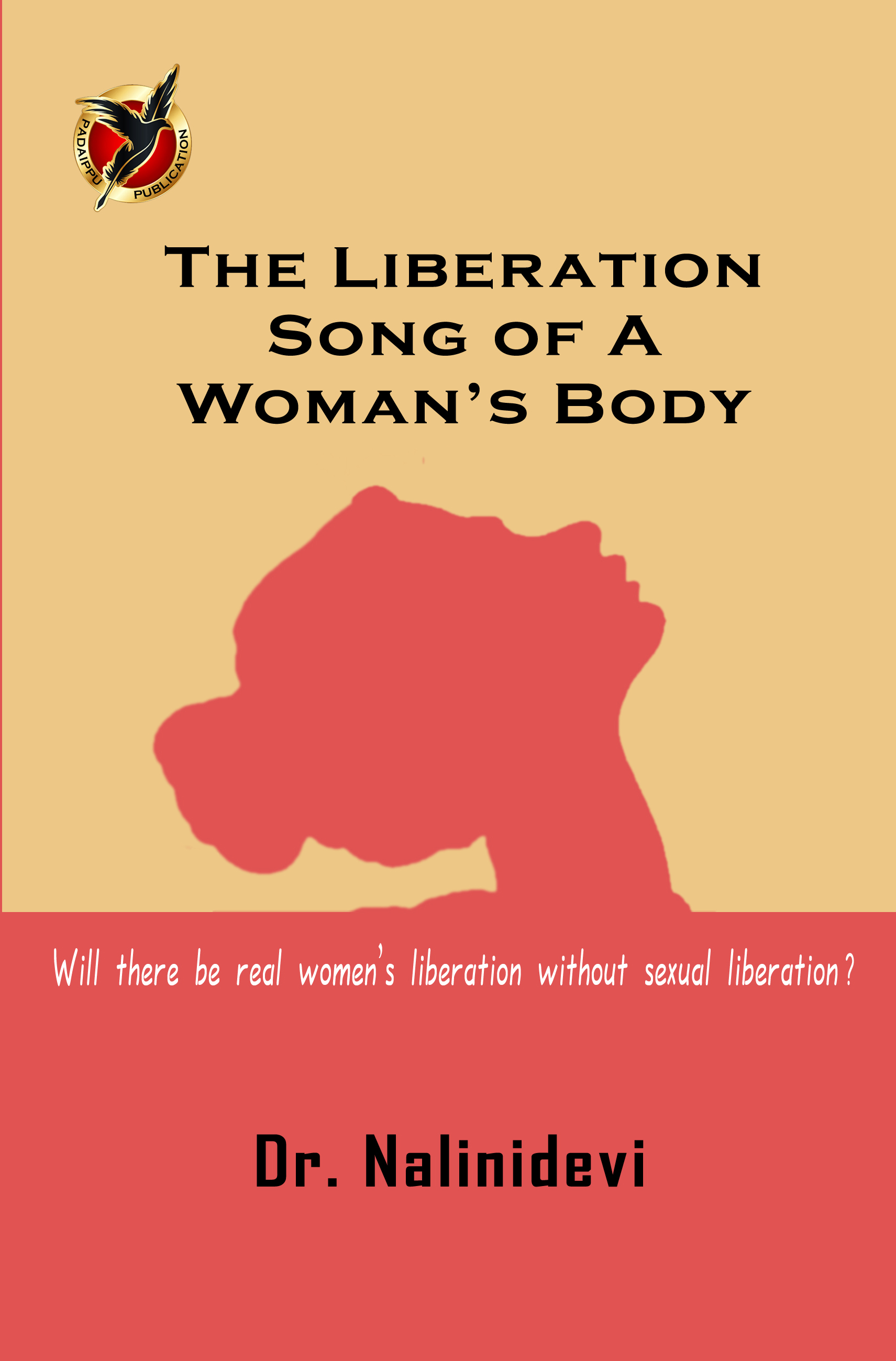 The Liberation Song of A Woman’s Body